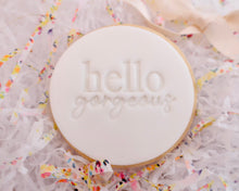 Load image into Gallery viewer, Hello Gorgeous Fondant Cookie Stamp - Made in the UK with Love  from House of Toot Sweet - Just £5! Shop now at House of Toot Sweet
