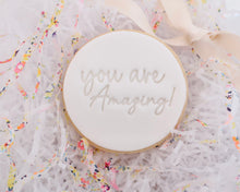 Load image into Gallery viewer, You Are Amazing! Fondant Cookie Stamp - Made in the UK with Love  from House of Toot Sweet - Just £5! Shop now at House of Toot Sweet
