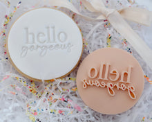 Load image into Gallery viewer, Hello Gorgeous Fondant Cookie Stamp - Made in the UK with Love  from House of Toot Sweet - Just £5! Shop now at House of Toot Sweet
