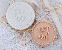 Load image into Gallery viewer, Try Me Fondant cookie Stamp - Made in the UK with Love  from House of Toot Sweet - Just £5! Shop now at House of Toot Sweet
