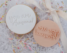 Load image into Gallery viewer, You Are Awesome! Fondant Cookie Stamp - Made in the UK with Love  from House of Toot Sweet - Just £5! Shop now at House of Toot Sweet
