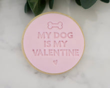 Load image into Gallery viewer, My Dog Is My Valentine Fondant Cookie Stamp - Made in the UK with Love  from House of Toot Sweet - Just £5! Shop now at House of Toot Sweet
