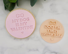 Load image into Gallery viewer, My Dog Is My Valentine Fondant Cookie Stamp - Made in the UK with Love  from House of Toot Sweet - Just £5! Shop now at House of Toot Sweet
