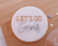 Load image into Gallery viewer, Lets Go Girls Fondant Embosser - Made in the UK with Love  from House of Toot Sweet - Just £6.50! Shop now at House of Toot Sweet
