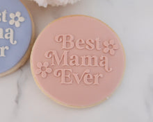 Load image into Gallery viewer, Best Mama Ever Retro Fondant Embosser - Made in the UK with Love  from House of Toot Sweet - Just £6.50! Shop now at House of Toot Sweet
