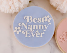 Load image into Gallery viewer, Best Nanny Ever Retro Fondant Embosser - Made in the UK with Love  from House of Toot Sweet - Just £6.50! Shop now at House of Toot Sweet
