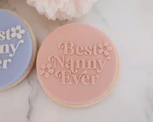 Load image into Gallery viewer, Best Nanny Ever Retro Fondant Embosser - Made in the UK with Love  from House of Toot Sweet - Just £6.50! Shop now at House of Toot Sweet
