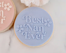 Load image into Gallery viewer, Best Nan Ever Retro Fondant Embosser - Made in the UK with Love  from House of Toot Sweet - Just £6.50! Shop now at House of Toot Sweet
