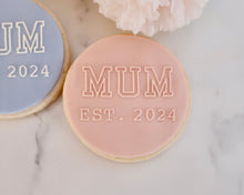 Load image into Gallery viewer, Mum Est 2023 Fondant Embosser - Made in the UK with Love  from House of Toot Sweet - Just £6.50! Shop now at House of Toot Sweet
