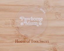 Load image into Gallery viewer, Pawsome Mum Fondant Embosser - Made in the UK with Love  from House of Toot Sweet - Just £6.50! Shop now at House of Toot Sweet
