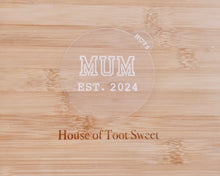 Load image into Gallery viewer, Mum Est 2023 Fondant Embosser - Made in the UK with Love  from House of Toot Sweet - Just £6.50! Shop now at House of Toot Sweet
