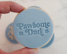 Load image into Gallery viewer, Pawsome Dad Cookie Stamp - Made in the UK with Love  from House of Toot Sweet - Just £5! Shop now at House of Toot Sweet
