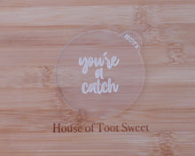 Load image into Gallery viewer, You&#39;re A Catch Fondant Embosser - Made in the UK with Love  from House of Toot Sweet - Just £6.50! Shop now at House of Toot Sweet
