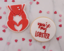 Load image into Gallery viewer, You&#39;re My Lobster Fondant Embosser and Cutter - Made in the UK with Love  from House of Toot Sweet - Just £6.50! Shop now at House of Toot Sweet
