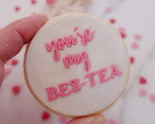 Load image into Gallery viewer, You&#39;re My Bes-Tea Fondant Embosser - Made in the UK with Love  from House of Toot Sweet - Just £6.50! Shop now at House of Toot Sweet
