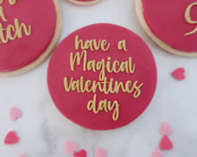 Load image into Gallery viewer, Have A Magical Valentines Day Fondant Embosser - Made in the UK with Love  from House of Toot Sweet - Just £6.50! Shop now at House of Toot Sweet
