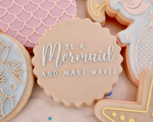 Load image into Gallery viewer, Be A Mermaid And Make Waves Cookie Embosser - Made in the UK with Love  from House of Toot Sweet - Just £6! Shop now at House of Toot Sweet
