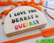 Load image into Gallery viewer, I Love You Dearly and Queerly Embosser - Made in the UK with Love  from House of Toot Sweet - Just £4! Shop now at House of Toot Sweet
