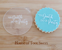 Load image into Gallery viewer, Til Death Do Us Party Embosser - Made in the UK with Love  from House of Toot Sweet - Just £6! Shop now at House of Toot Sweet
