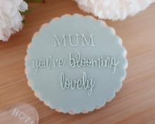 Load image into Gallery viewer, Mum You&#39;re Blooming Lovely Embosser - Made in the UK with Love  from House of Toot Sweet - Just £6! Shop now at House of Toot Sweet
