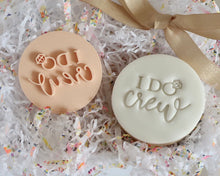 Load image into Gallery viewer, I Do Crew Stamp - Made in the UK with Love  from House of Toot Sweet - Just £5! Shop now at House of Toot Sweet
