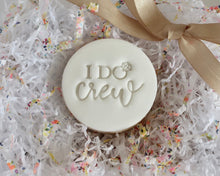 Load image into Gallery viewer, I Do Crew Stamp - Made in the UK with Love  from House of Toot Sweet - Just £5! Shop now at House of Toot Sweet
